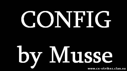 Config by Musse